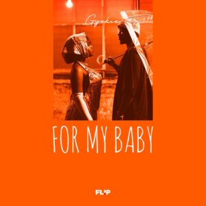 Gyakie - For My Baby