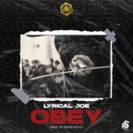Lyrical Joe - Obey (Amerado Diss)