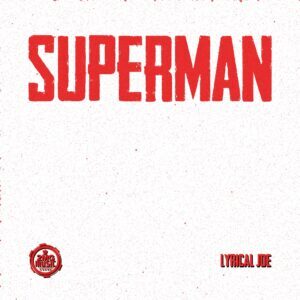 Lyrical Joe ft Mr Drew Superman Instrumental