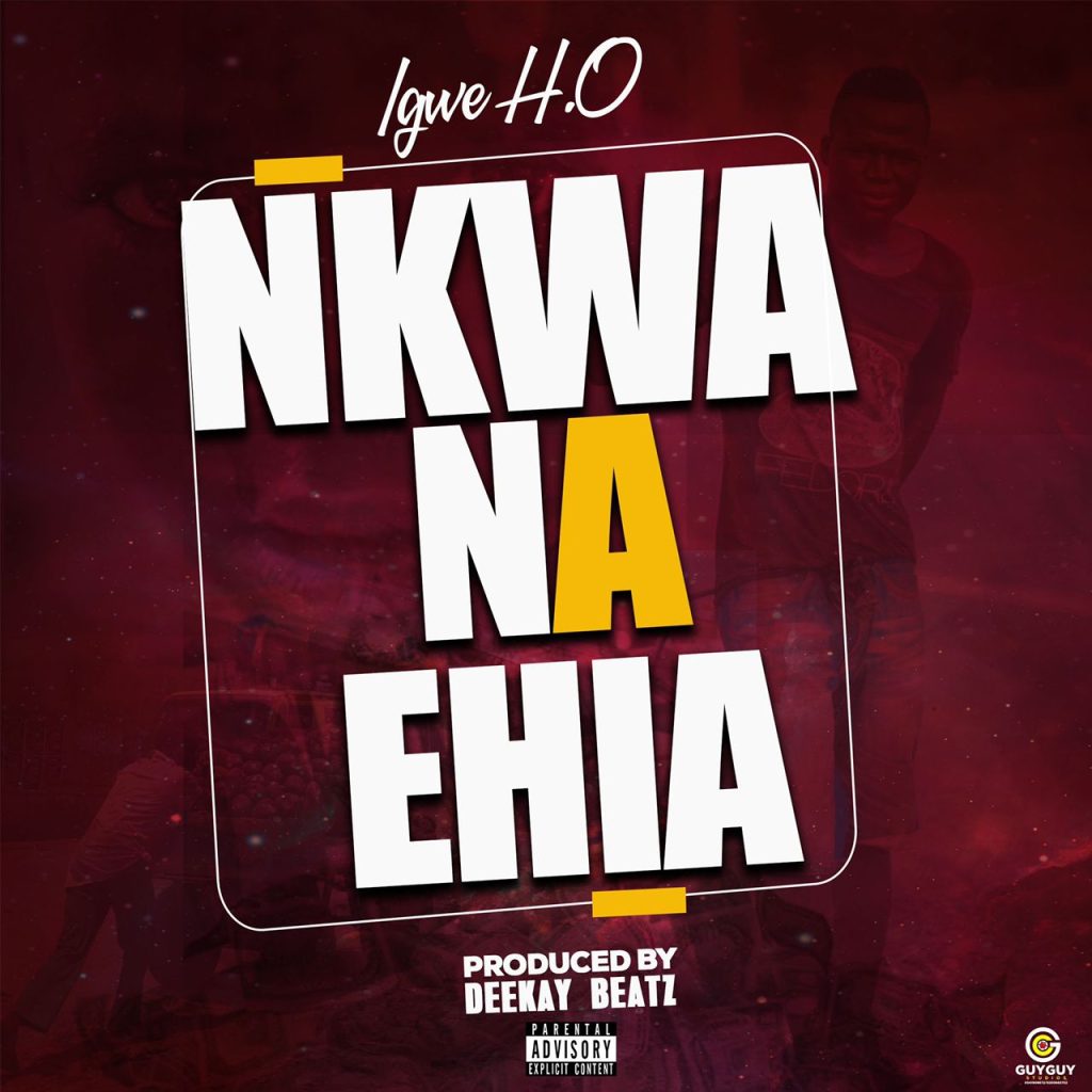 Igwe H.O – Nkwa Na Ehia