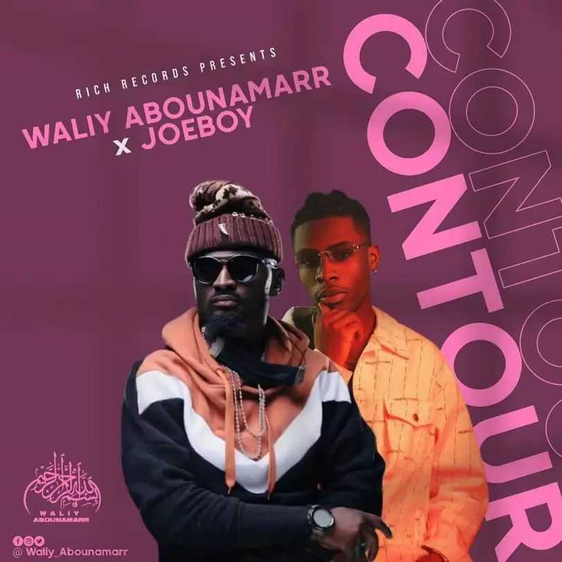 Waliy AbouNamarr x Joeboy – Contour